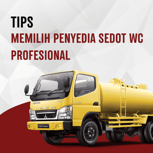 Sedot WC Profesional untuk Rumah Tangga dan Bisnis yang Terpercaya